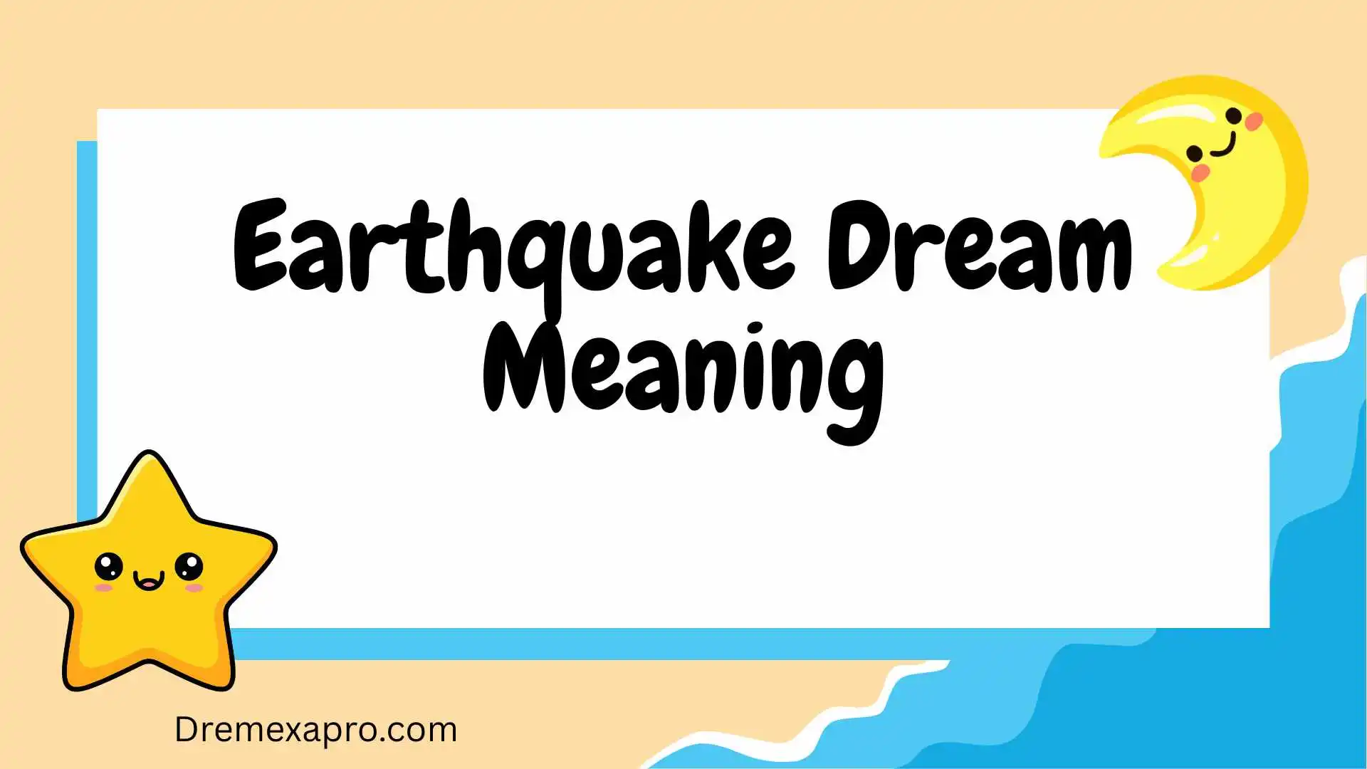 Earthquake Dream Meaning