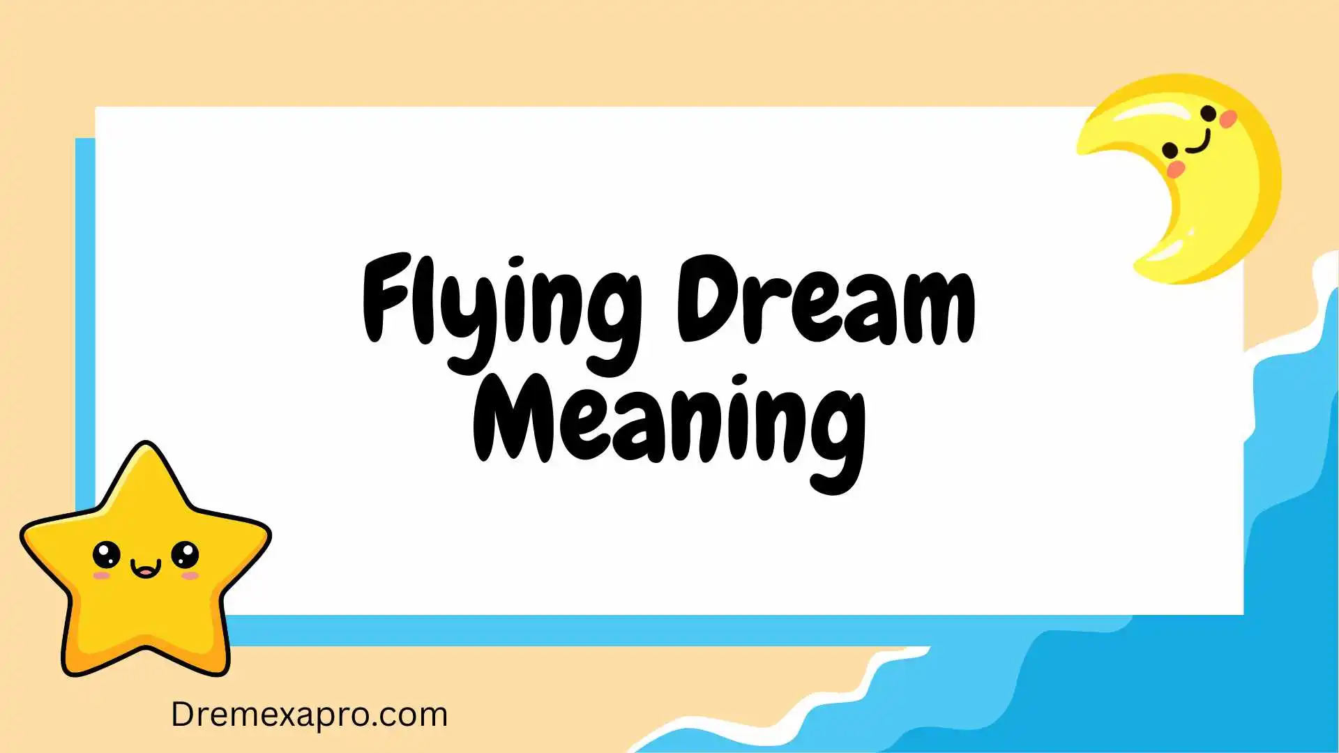 Flying Dream Meaning