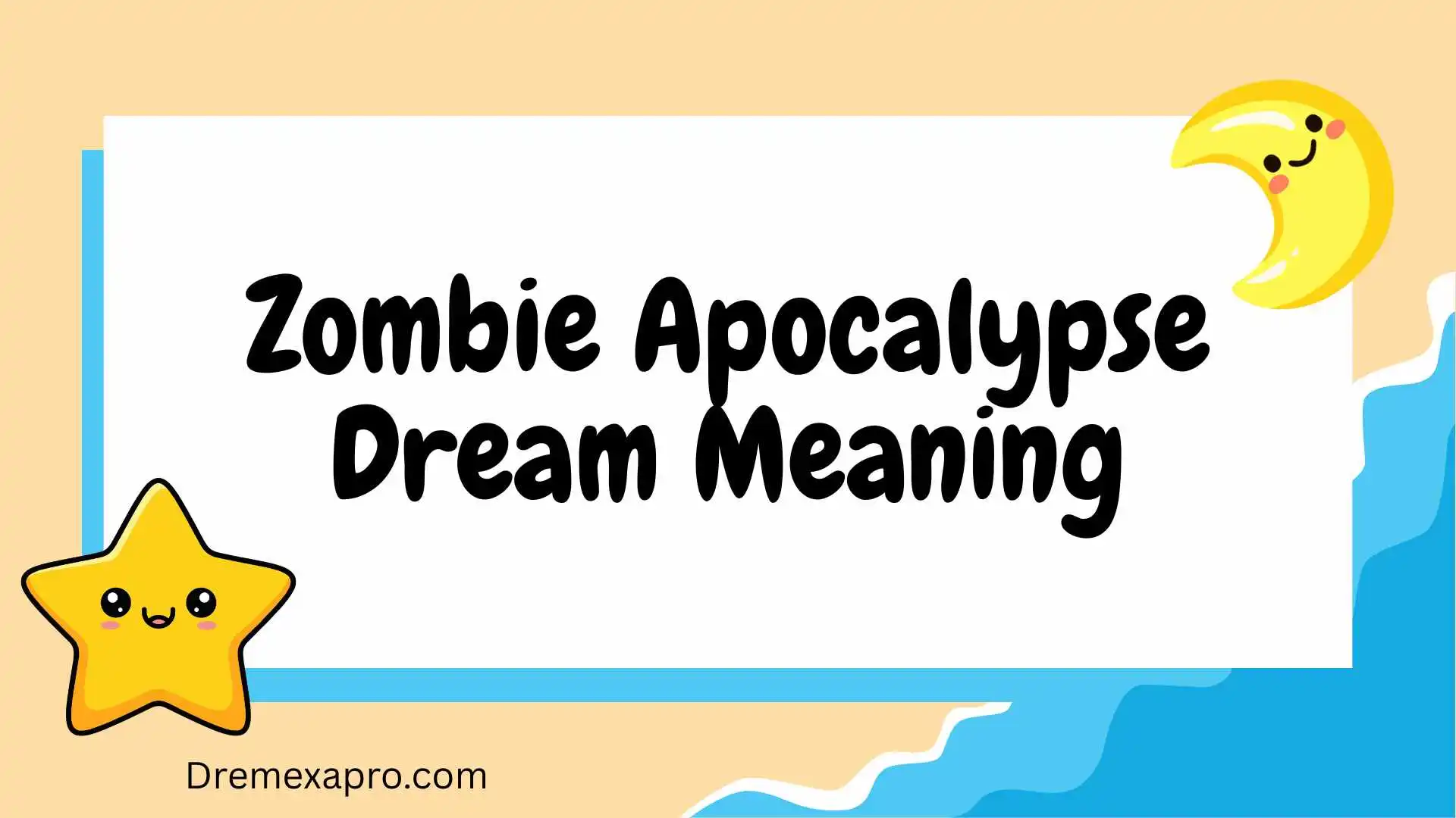 Zombie Apocalypse Dream Meaning