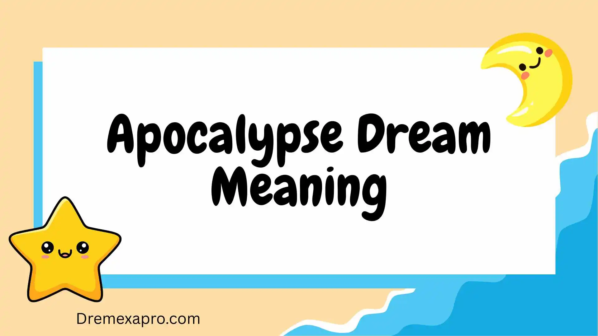 Apocalypse Dream Meaning