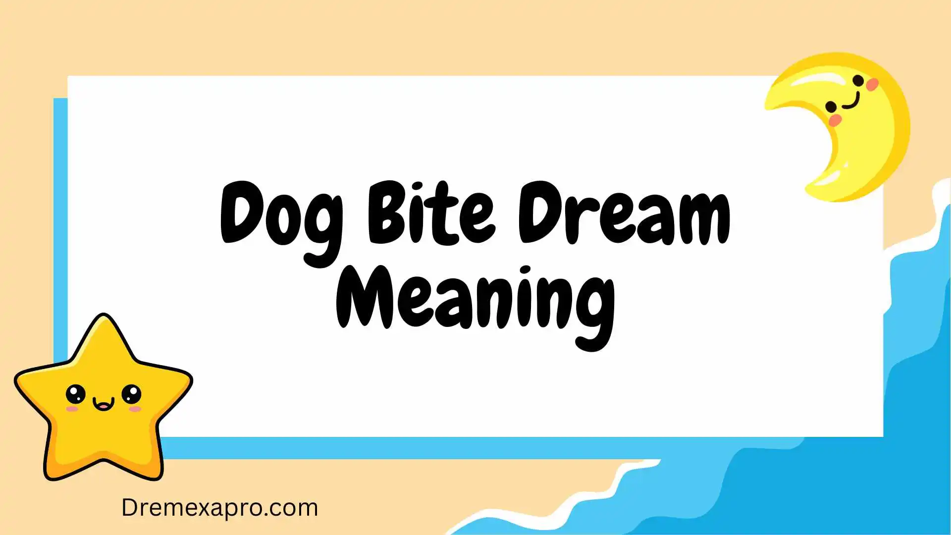 Dog Bite Dream Meaning