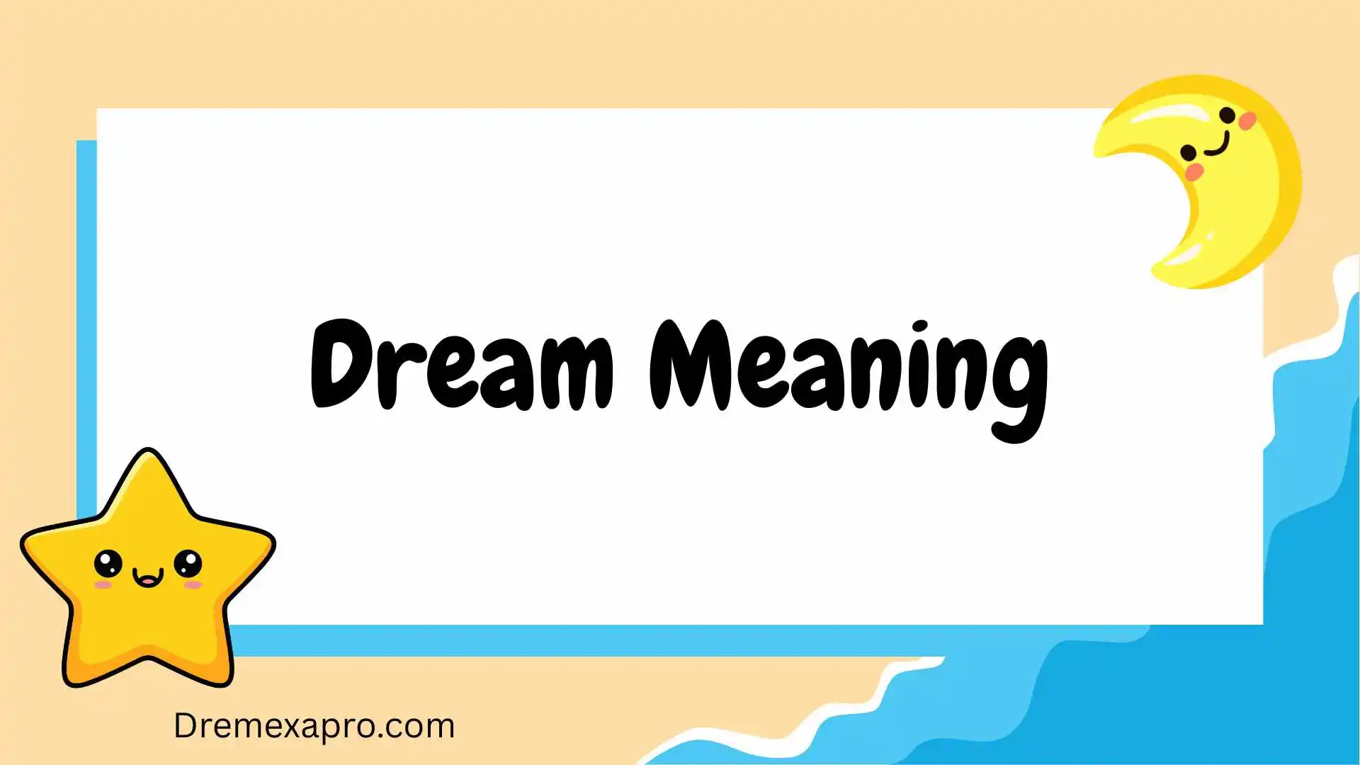 Dream Meaning