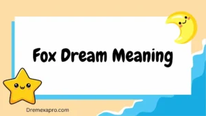 Fox Dream Meaning