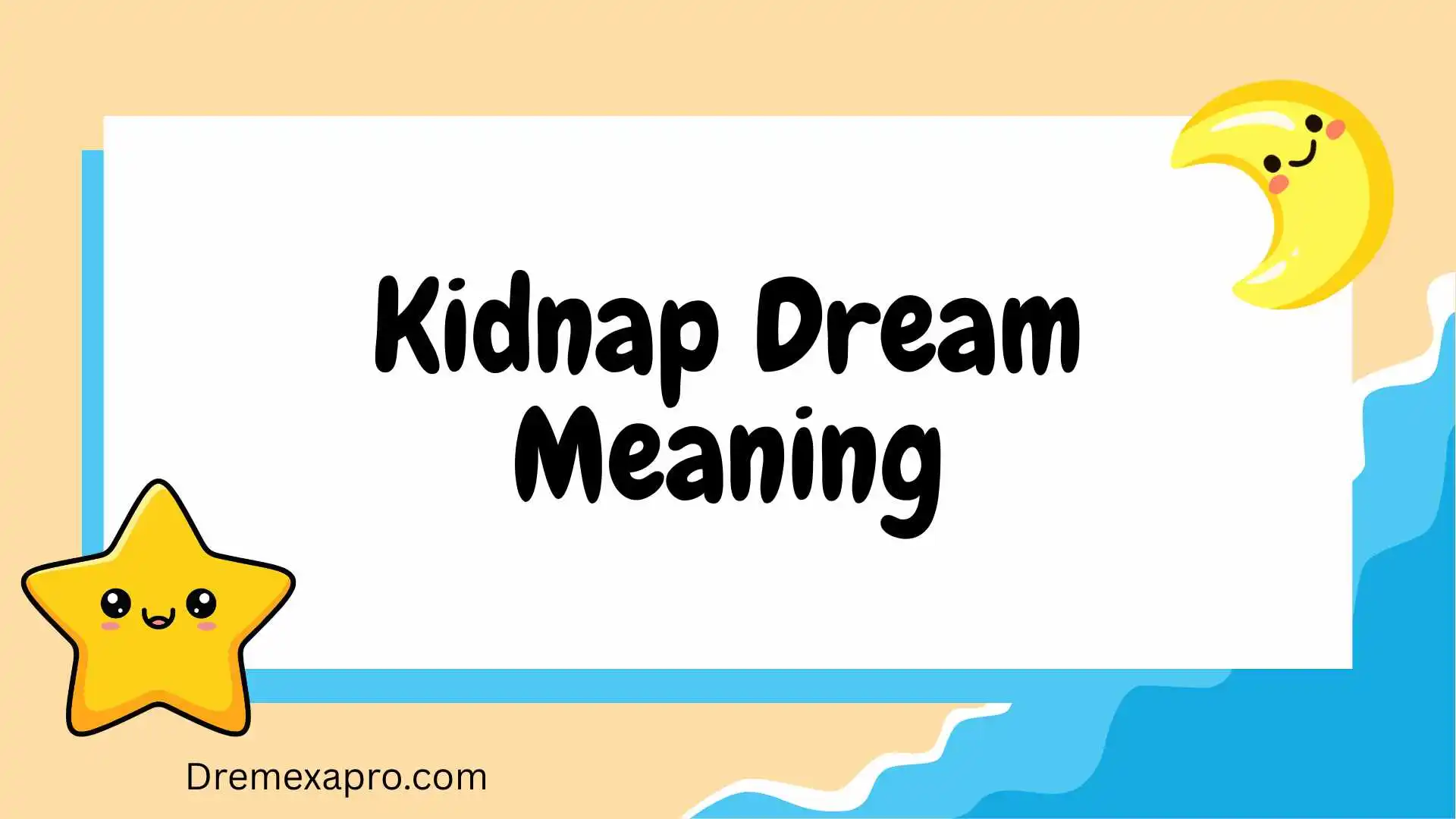 Kidnap Dream Meaning