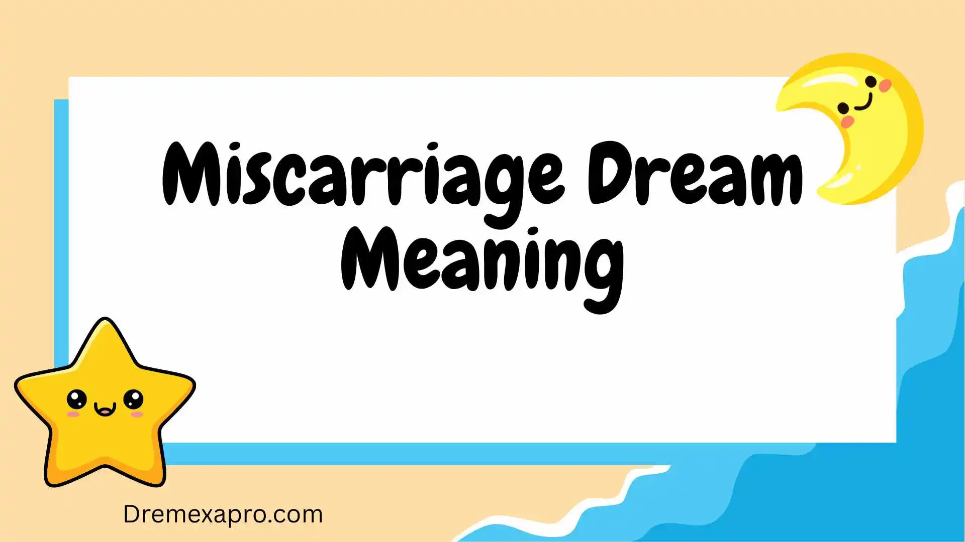 Miscarriage Dream Meaning