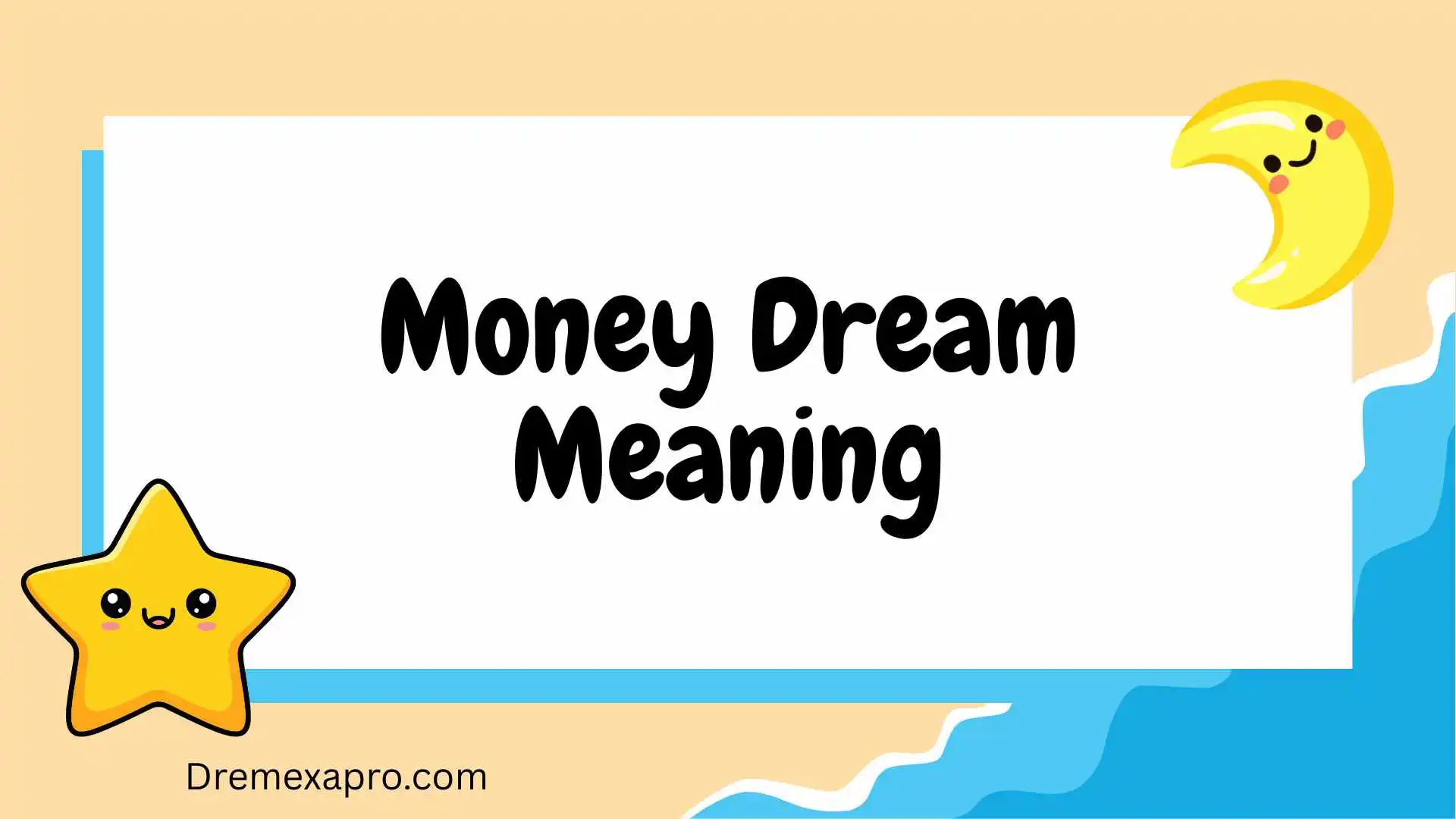 Money Dream Meaning