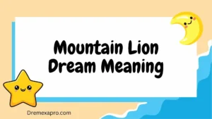 Mountain Lion Dream Meaning
