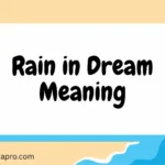 Rain in Dream Meaning