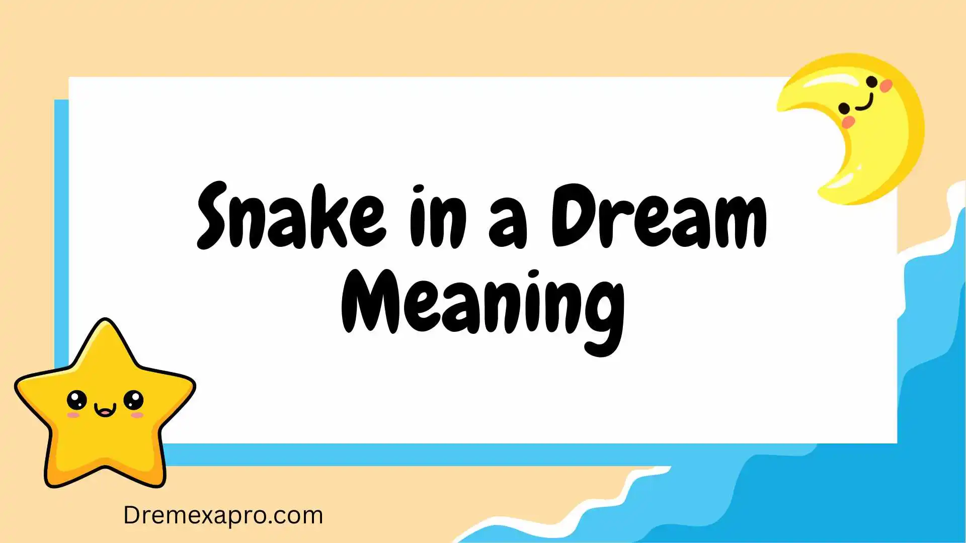 Snake in a Dream Meaning