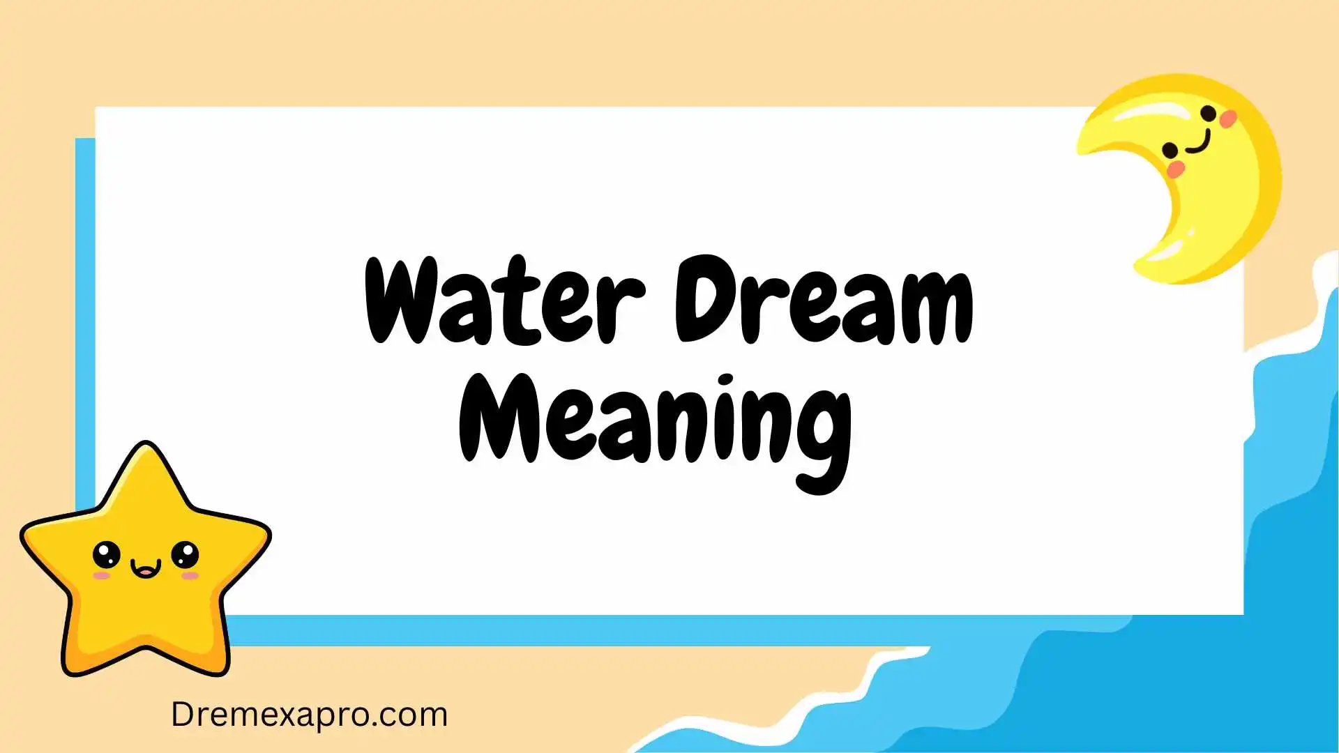 Water Dream Meaning