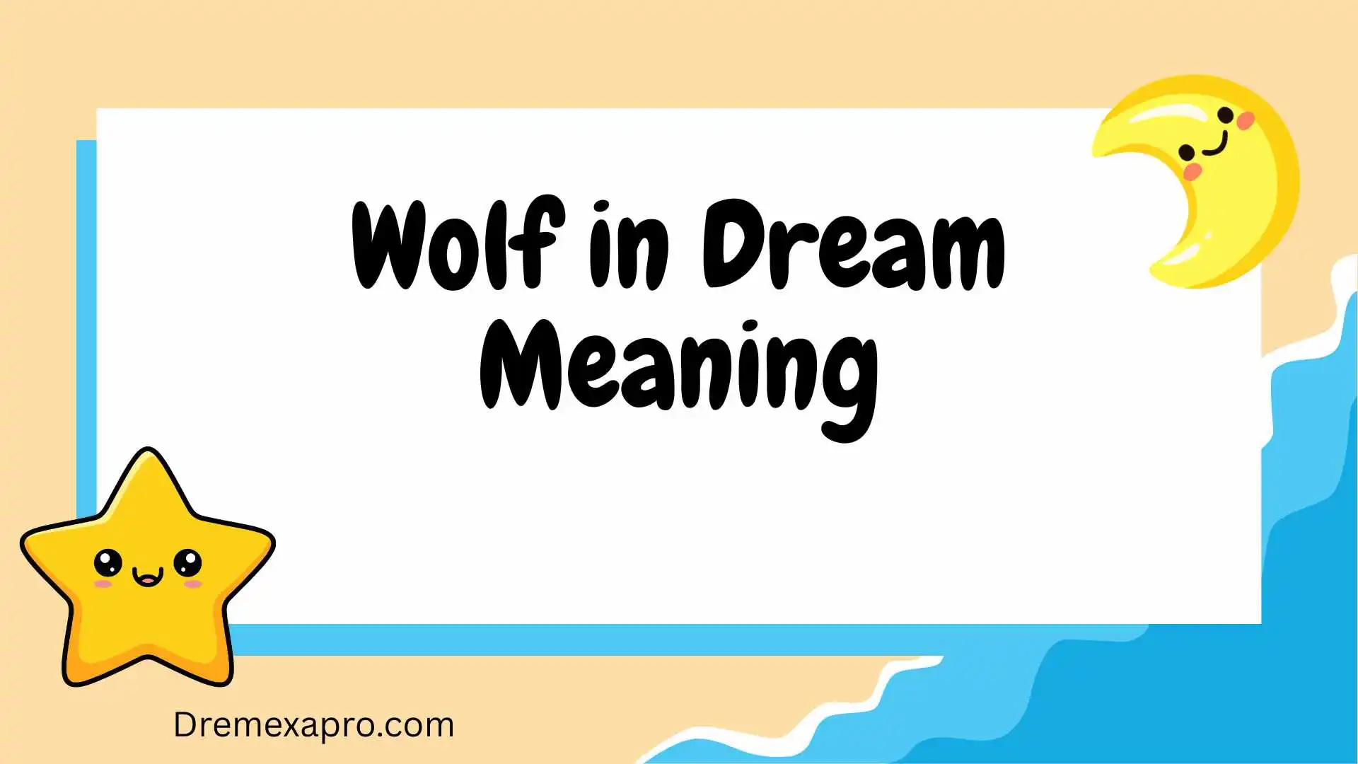 Wolf in Dream Meaning