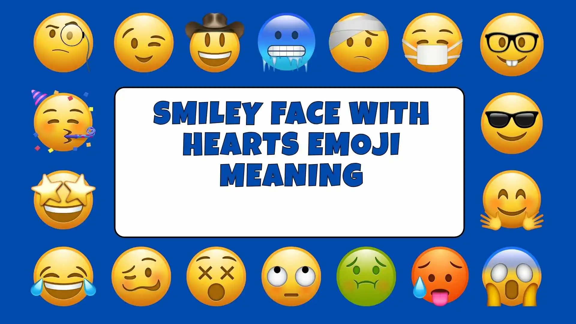 Smiley Face With Hearts Emoji Meaning