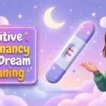 Positive Pregnancy Test Dream Meaning